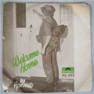 Harvest - Welcome Home / You Left Me