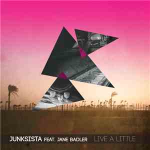 Junksista Feat. Jane Badler - Live A Little