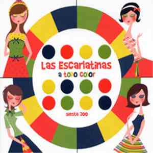 Las Escarlatinas - A Todo Color