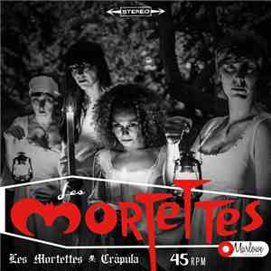 Les Mortettes - Les Mortettes / Cràpula