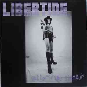 Libertine - Guttersnipe Glamour
