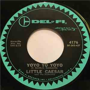 Little Caesar And The Romans - Yoyo Yo Yoyo / Popeye One More Time