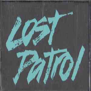 Lost Patrol - Rarities 1986-1991