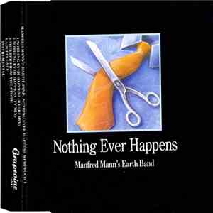Manfred Mann's Earth Band - Nothing Ever Happens