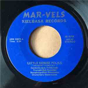 Mar-Vels - Little Denise Polka / Krakow Oberek