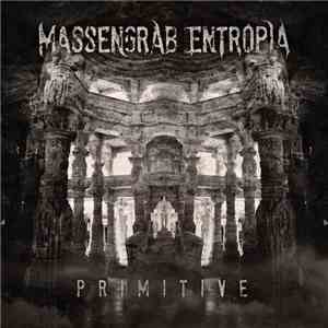 Massengrab Entropia - Primitive