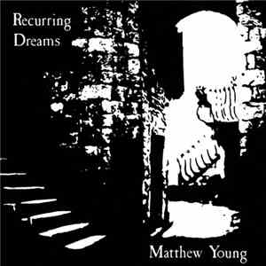 Matthew Young - Recurring Dreams