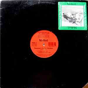 McKel - Someone's In The Kitchen