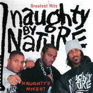 Naughty By Nature - Greatest Hits: Naughty's Nicest