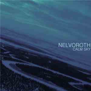 Nelvoroth - Calm Sky