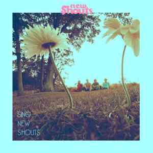 New Shouts - Sing New Shouts