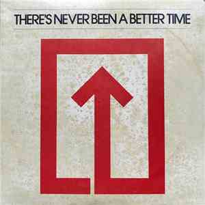 No Artist - There's Never Been A Better Time