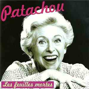 Patachou - Les Feuilles Mortes