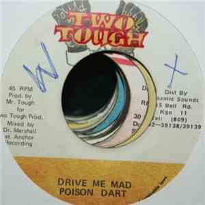 Poison Dart  - Drive Me Mad