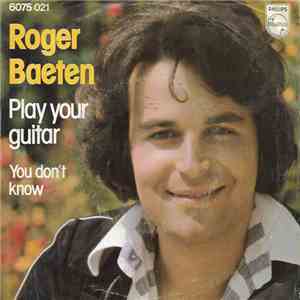 Roger Baeten - Play Your Guitar