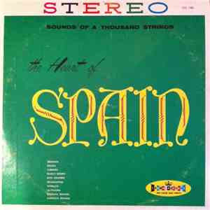 Sounds Of A Thousand Strings - The Heart Of Spain