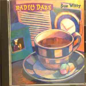Sue Witty - Radio Daze