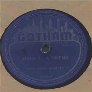 The Blue Ridge Quartet - Jesus Is A Friend