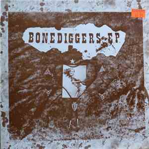 The Bonediggers - Bonediggers EP