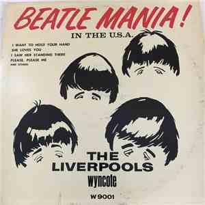 The Liverpools - Beatle Mania! In The USA