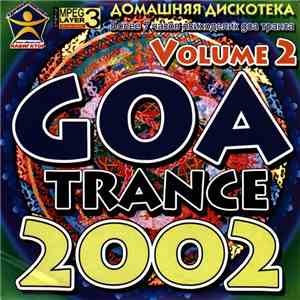 Various - Goa Trance 2002 Volume 2
