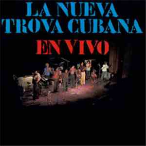 Various - La Nueva Trova Cubana En Vivo