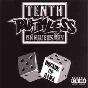 Various - Ruthless Records Tenth Anniversary Compilation - Decade Of Game