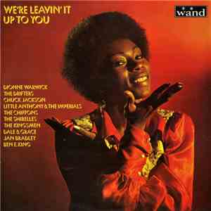 Various - We're Leavin' It Up To You