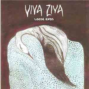 Viva Ziva - Loose Ends