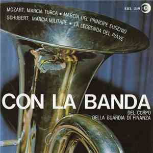 Banda Musicale Del Corpo Della Guardia di Finanza - Con La Banda