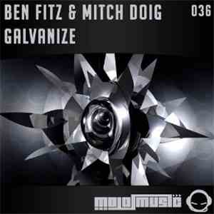 Ben Fitz & Mitch Doig - Galvanize