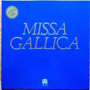 Bernard Lallement - Missa Gallica