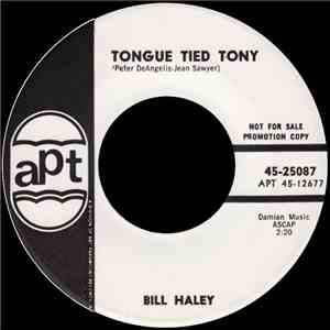Bill Haley - Tongue Tied Tony