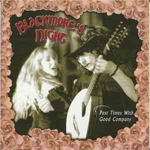 Blackmore's Night - Past Times With Good Company