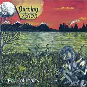 Burning Vision - Fear Of Reality