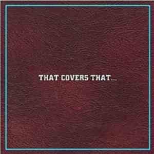 Chris Richards And The Subtractions - That Covers That Vol. 1