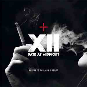 Date At Midnight - Songs To Fall And Forget
