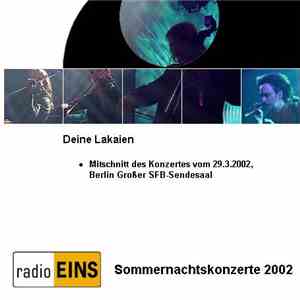 Deine Lakaien - Mittschnitt Des Konzertes Vom 29.3.2002, Berlin, Großer SFB ...