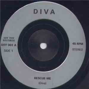 Diva - Rescue Me
