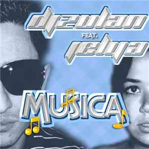 DJ Zulan Feat. Jelya - Musica