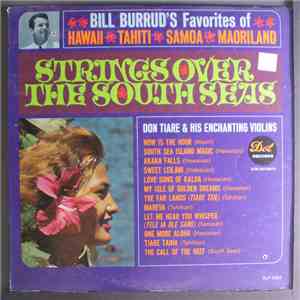 Don Tiare And His Enchanting Violins - Strings Over The South Seas