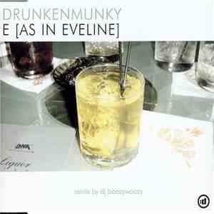 Drunkenmunky - E (As In Eveline)