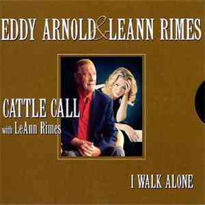 Eddy Arnold & LeAnn Rimes - Cattle Call