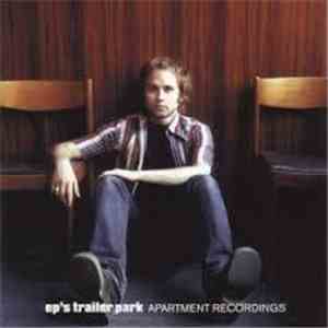 Ep's Trailer Park - Apartment Recordings