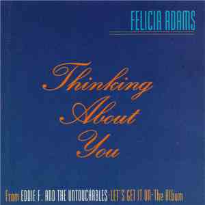 Felicia Adams - Thinking About You