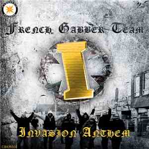 French Gabber Team - Invasion Anthem EP