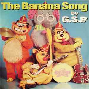 G.S.P. - The Banana Song
