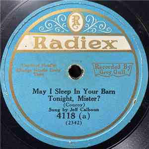 Jeff Calhoun  / Francis Herold - May I Sleep In Your Barn Tonight, Mister?  ...