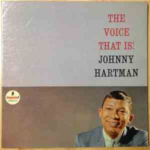 Johnny Hartman - The Voice That Is!