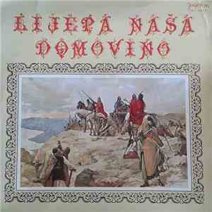 Josip Runjanin, Antun Mihanović, Emil Cossetto - Lijepa Naša Domovino